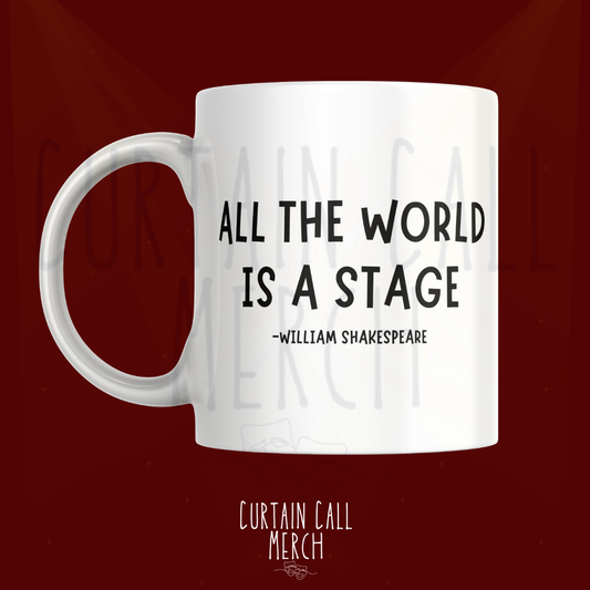 All The World Is A Stage Mug