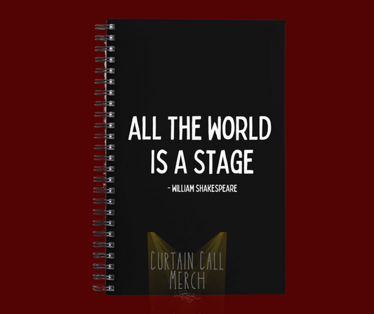 All The World Is A Stage Notebook