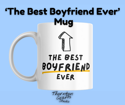 The Best Boyfriend Ever Mug