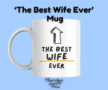 The Best Wife Ever Mug